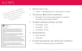 Yksinkertaista. – Net Promoter Score -mallin käyttöönotto Slide 23