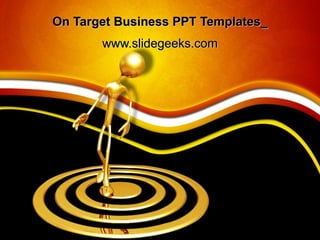 On Target Business PPT Templates_ www.slidegeeks.com 
