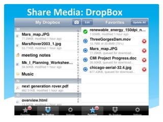 Share	
  Media:	
  DropBox	
  
 