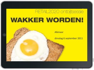 Alkmaar dinsdag 6 september 2011 