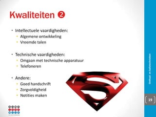 Onthaal- en balietechnieken 19
 