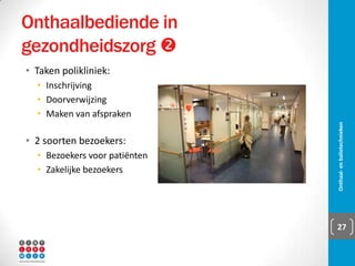 Kwaliteiten 
▪ Intellectuele vaardigheden:
▪ Algemene ontwikkeling
▪ Vreemde talen
▪ Technische vaardigheden:
▪ Omgaan met technische apparatuur
▪ Telefoneren
▪ Andere:
▪ Goed handschrift
▪ Zorgvoldigheid
▪ Notities maken
Onthaal- en balietechnieken 27
 