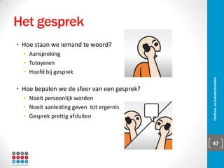 Onthaal- en balietechnieken 47
 