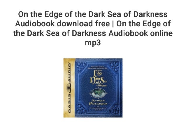 on the edge of the dark sea of darkness series