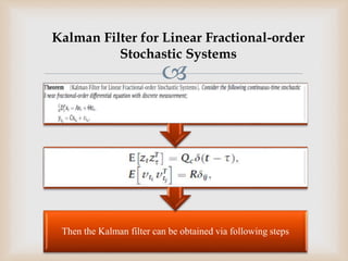 On the fractional order extended kalman filter and its application to ...