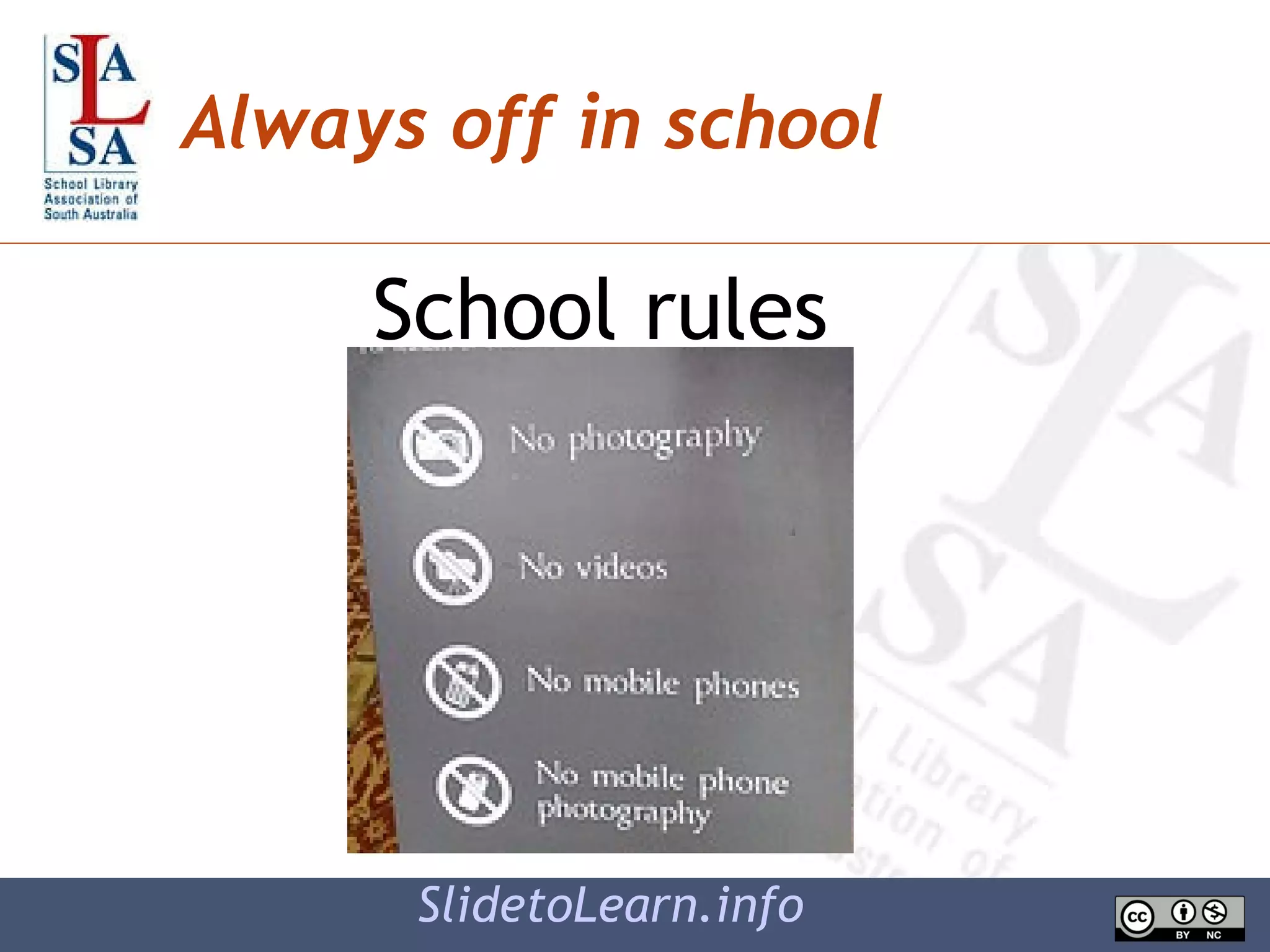Always off in school SlidetoLearn.info School rules 