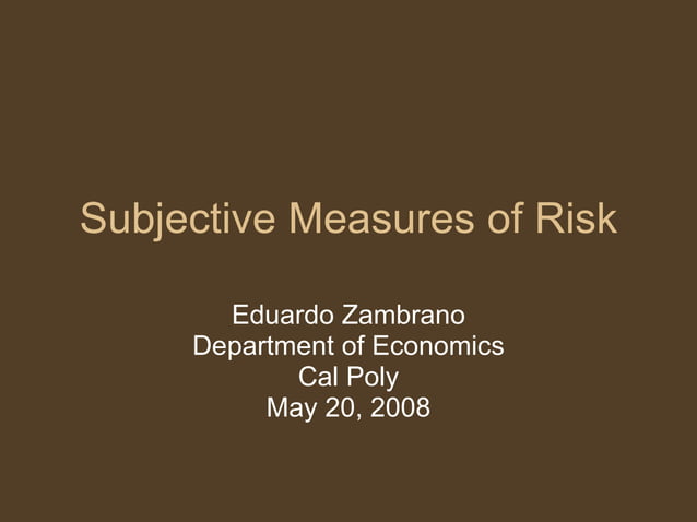 Subjective Measures of Risk | PPT