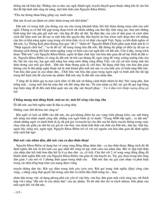 thèng mµ rÊt hiÖn ®¹i. Nh÷ng c©u ca dao, tôc ng÷, thµnh ng÷, truyÒn thuyÕt quen thuéc nhng khi ®i vµo bµi
th¬ ®· lÊp l¸nh ¸nh s¸ng tµi n¨ng, t©m hån t×nh c¶m NguyÔn Khoa §iÒm:
“Cha mÑ th¬ng nhau b»ng gõng cay muèi mÆn
§Êt níc lµ n¬i em ®¸nh r¬i chiÕc kh¨n trong nèi nhí thÇm”
  §Êt níc cã trong t×nh yªu th¬ng cña mÑ cha trong kho¶nh kh¾c båi håi thÇm th¬ng trém nhí cña mçi
ngêi. Chóng ta cã thÓ b¾t gÆp trong ®o¹n trÝch rÊt nhiÒu nh÷ng c©u th¬ ®Çy tÝnh s¸ng t¹o, lµm nªn nh÷ng
h×nh tîng th¬ võa gÇn gòi míi mÎ, võa ®Ñp ®Ï ®Õn nh thÕ. Sù ®Ëm ®Æc cña yÕu tè d©n gian vµ c¸ch nh×n
c¸ch thÓ hiÖn míi mÎ ®· t¹o ra mét bÇu khÝ quyÓn ®éc ®¸o huyÒn ¶o bao trïm suèt ®o¹n th¬ víi nh÷ng
c©u th¬ cã kh¶ n¨ng ng©n vang trong câi tiÒm thøc vµ c¶ v« thøc cña ngêi ViÖt. Ngµy xa khi ®Þnh nghÜa vÒ
®Êt níc, Lý Thêng KiÖt ph¶i thiªng hãa qua “®Õ c” “thiªn th” NguyÔn §×nh ChiÓu ph¶i mîn h×nh ¶nh k× vÜ
“NhËt nguyÖt chãi lßa”, “xa th ®å sé” ®Ó trang träng hãa ®Êt níc. HÖ thèng thi ph¸p cæ ®iÓn Êy ®· t¹o ra
kho¶ng c¸ch thiªng thÓ hiÖn niÒm ngìng väng v« biªn cña con ngêi ®èi víi ®Êt níc. Cßn ë ®©y, trong trÝch
®o¹n “§Êt níc” cña NguyÔn Khoa §iÒm, ng«n tõ ®Ëm chÊt liÖu v¨n hãa d©n gian ®· nç lùc b×nh dÞ ®Êt n-
íc, NguyÔn Khoa §iÒm cã c«ng ®a ®Êt níc tõ trêi cao thîng ®Õ, ngai vµng ®Õ v¬ng xuèng miÕng trÇu cña
bµ, bói tãc cña mÑ, h¹t g¹o mét n¾ng hai s¬ng nu«i dìng céng ®ång ViÖt, c¸i cét c¸i kÌo trong m¸i Êm
th©n th¬ng cña mçi gia ®×nh... §Êt níc th©n th¬ng gi¶n dÞ xiÕt bao. Sö dông chÊt liÖu v¨n hãa d©n gian
kh«ng cßn lµ thñ ph¸p nghÖ thuËt mµ lµ mét kh¸m ph¸ míi mÎ s©u xa cña t×nh yªu vÒ h×nh tîng §Êt níc.
V¨n hãa d©n gian lµ cña nh©n d©n... ChÊt liÖu v¨n hãa d©n gian trong ng«n ng÷ vµ h×nh ¶nh th¬ ®· tËp
trung thÓ hiÖn chñ ®Ò cña toµn t¸c phÈm: §Êt níc nµy lµ ®Êt níc cña nh©n d©n.
  T tëng ®ã lµ ®iÓm qui tô mäi c¸ch nh×n vÒ ®Êt níc tõ th¾ng c¶nh thiªn nhiªn k× thó: Nói väng phu, hßn
trèng m¸i... trong mèi liªn hÖ m¸u thÞt víi ®êi sèng d©n téc. Tõ c¶m nhËn cô thÓ, t¸c gi¶ ®· qui n¹p hµng
lo¹t hiÖn tîng ®Ó ®i ®Õn mét kh¸i qu¸t s©u s¾c ®Çy søc thuyÕt phôc: Vµ ë ®©u trªn kh¾p ruéng ®ång gß
b·i

Ch¼ng mang mét d¸ng h×nh, mét ao íc, mét lèi sèng cña «ng cha
¤i ®Êt níc sau bèn ngh×n n¨m ®i ®©u ta còng thÊy
Nh÷ng cuéc ®êi ®· hãa nói s«ng ta”
  Khi nghÜ vÒ lÞch sö 4000 cña ®Êt níc, t¸c gi¶ kh«ng ®iÓm l¹i c¸c v¬ng triÒu phong kiÕn, c¸c anh hïng
næi tiÕng mµ nhÊn m¹nh c«ng ®øc nh÷ng con ngêi b×nh dÞ v« danh: “Trong 4000 líp ngêi... ra ®Êt níc”
chÝnh nh÷ng ngêi v« danh b×nh dÞ Êy ®· gi÷ g×n vµ truyÒn l¹i cho ®êi sau bã ®uèc truyÒn thèng trong cuéc
ch¹y tiÕp søc gi÷a c¸c thÕ hÖ c¸c gi¸ trÞ v¨n hãa, v¨n minh tinh thÇn vËt chÊt cña §Êt níc, d©n téc: H¹t lóa,
ngän löa, tiÕng nãi, ng«n ng÷, NguyÔn Khoa §iÒm trë vÒ víi céi nguån v¨n hãa d©n gian ®Ó ®Þnh nghÜa
mét c¸ch bÊt ngê .

§Êt níc cña nh©n d©n, ®Êt níc cña ca dao thÇn tho¹i
  NguyÔn Khoa §iÒm sö dông hai vÕ song song ®ång ®¼ng nh©n d©n - ca dao thÇn tho¹i. B»ng c¸ch ®ã ®·
®Þnh nghÜa ®Êt níc lµ kÕt tinh cao quý nhÊt ®êi sèng trÝ tuÖ, t×nh c¶m cña nh©n d©n. Bëi vÎ ®Ñp tinh thÇn
cña nh©n d©n kÕt tinh h¬n ®©u hÕt lµ ë ca dao d©n ca, cæ tÝch. C©u th¬ víi 2 vÕ song song ®ång ®¼ng ®·
khiÕn ®Þnh nghÜa §Êt níc cña NguyÔn Khoa §iÒm võa gi¶n dÞ võa huyÒn ¶o. T¸c gi¶ chän trong kho tµng
d©n gian 3 c©u nãi vÒ 3 ph¬ng diÖn quan träng nhÊt cña         §Êt níc ®îc t¸c gi¶ c¶m nhËn vµ ph¸t hiÖn
trong c¸i nh×n tæng hîp toµn vÑn mang ®Ëm t tëng
truyÒn thèng d©n téc: RÊt say ®¾m trong t×nh yªu (yªu em). RÊt quÝ träng t×nh nghÜa (Quý c«ng c¾m
vµng...) nhng còng thËt quyÕt liÖt trong c¨m thï vµ chiÕn ®Êu (biÕt trèng tre... l©u).
nh©n d©n trong viÖc sö dông phong phó c¸c yÕu tè v¨n hãa, v¨n häc d©n gian mét c¸ch s¸ng t¹o, rÊt thÝch
hîp víi t tëng “®Êt níc lµ cña nh©n d©n” cña t¸c phÈm. Tõ ®ã nhµ th¬ chØ ra tr¸ch nhiÖm, bæn phËn cña
mçi ngêi ®èi víi ®Êt níc.

- 115 -
 