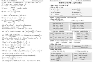 GV: Phạm Bắc Tiến−0995095121 44 Phương trình lượng giác
91/ sinx + sin2x = 3 (cosx + cos2x); 92/ tanx = cotx + 4cos3
2x
93/ 3 – tanx.( tanx + 2sinx ) + 6.cosx = 0
94/ 3.cos4x – 8.cos6
x + 2.cos2
x + 3 = 0
95/ cot x –
3 cos2x 1
2 1 tan x 2
= −
+
(sin 2x + cos 2x)
96/ tanx – cot
7
2x
2
π⎛ ⎞
−⎜ ⎟
⎝ ⎠
= tan 3x
97/ cos4
x + sin4
x – sin 2x +
3
4
sin2
2x = 0
98/ cos3
4x = cos 3x .cos3
x + sin 3x .sin3
x
99/
1 1 7
4sin x
3sin x 4
sin x
2
π⎛ ⎞
+ = −⎜ ⎟π⎛ ⎞ ⎝ ⎠−⎜ ⎟
⎝ ⎠
100/ sin3
x – 3 cos3
x = sinx.cos2
x – 3 sin2
x cosx
101/ 2sinx (1 + cos2x) + sin2x = 1 + 2cosx
102/ (1 + sin2
x).cosx + (1 + cos2
x).sinx = 1 + sin2x
103/ 2.sin2
2x + sin7x – 1 = sinx; 104/
2
sin cos 3.cos
2 2
x x
x
⎛ ⎞
+ +⎜ ⎟
⎝ ⎠
= 2
105/
6 6
2.(cos sin ) sin .cos
0
2 2.sin
x x x x
x
+ −
=
−
; 106/ x
cot x sin x.(1 tan x.tan ) 4
2
+ + =
107/ cos3x + cos2x – cosx – 1=0; 108/ cos2
3x.cos2x – cos2
x = 0
109/ 1 + sinx + cosx + sin2x + cos2x = 0
110/ 0
2
3
4
3sin.
4
cossincos 44
=−⎟
⎠
⎞
⎜
⎝
⎛
−⎟
⎠
⎞
⎜
⎝
⎛
−++
ππ
xxxx
111/ (2.cosx – 1).(2.sinx + cosx) = sin2x – sinx
112/ 2cos2x 1
cot x 1 sin x .sin 2x
1 tan x 2
− = + −
+
113 / cotx – tanx + 4sin2x =
x2sin
2
; 114/ 2 2 2
sin .tan cos 0
2 4 2
x x
x
π⎛ ⎞
− − =⎜ ⎟
⎝ ⎠
115/ sin2
3x – cos2
4x = sin2
5x – cos2
6x
116/ Tìm nghiệm thuộc khoảng ( 0;2π ) của phương trình :
cos3x sin3x
5 sin x cos2x 3
1 2sin2x
+⎛ ⎞
+ = +⎜ ⎟
+⎝ ⎠
117/ Tìm nghiệm x∈[0;14] của pt: cos3x – 4cos2x + 3cosx – 4 = 0
Phương trình lượng giác 1 GV: Phạm Bắc Tiến−0939319183
PHƯƠNG TRÌNH LƯỢNG GIÁC
CÔNG THỨC LƯỢNG GIÁC
1/ Các hệ thức cơ bản:
a/
sin
tan
cos
x
x
x
= ; b/
cos
cot
sin
x
x
x
= ;
c/ cos2
x + sin2
x = 1 d/ tanx.cotx = 1
e/ 1 + tan2
x = 2
1
cos x
f/ 1 + cot2
x = 2
1
sin x
CHÚ Ý: sinx = cosx.tanx; cosx = sinx.cotx
2/ Cung (góc) liên kết:
a/ Hai cung đối nhau: b/ Hai cung bù nhau:
cos(− α) = cos α
sin(− α) = − sinα
tan(− α) = − tanα
cot(− α) = − cotα
cos(π − α) = − cosα
sin(π − α) = sinα
tan(π − α) = − tanα
cot(π − α) = − cotα
c/ Hai cung phụ nhau: d/ Hai cung hơn kénh nhau π:
cos(
2
π
− α) = sinα; sin(
2
π
− α) = cosα
tan(
2
π
− α) = cotα; cot(
2
π
− α) = tanα
sin(π + α ) = −sinα
cos(π + α ) = −cosα
tan(π + α ) = tanα
cot(π + α ) = cotα
CHÚ Ý: sin(α + k2π) = sinα; cos(α + k2π) = cosα;
tan(α + kπ) = tanα; cot(α + kπ) = cotα
3/ Công thức cộng:
cos(a ± b) = cosa cosb ∓ sinasinb
sin(a ± b) = sinacosb ± sinbcosa
tan(a ± b) =
tan tan
1 tan tan
a b
a b
±
∓
4/ Công thức nhân:
a/ Công thức nhân đôi: b/ Công thức nhân ba:
sin2a = 2sinacosa
cos2a = cos2
a − sin2
a = 2cos2
a − 1
= 1 − 2sin2
a
tan2a = 2
2tan
1 tan
a
a−
sin3a = 3sina − 4sin3
a
cos3a = 4cos3
a − 3cosa
3
2
3tan tan
tan3
1 3tan
a a
a
a
−
=
−
 