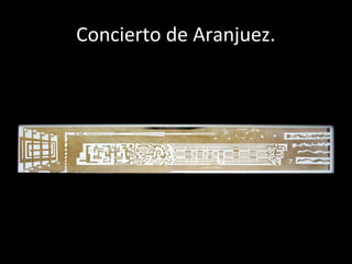 Concierto de Aranjuez.
 