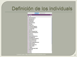 Definición de los individuals<br />Lorena León: http://lorena2008.wordpress.com<br />17<br />