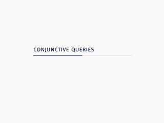 conjunctive queries
 