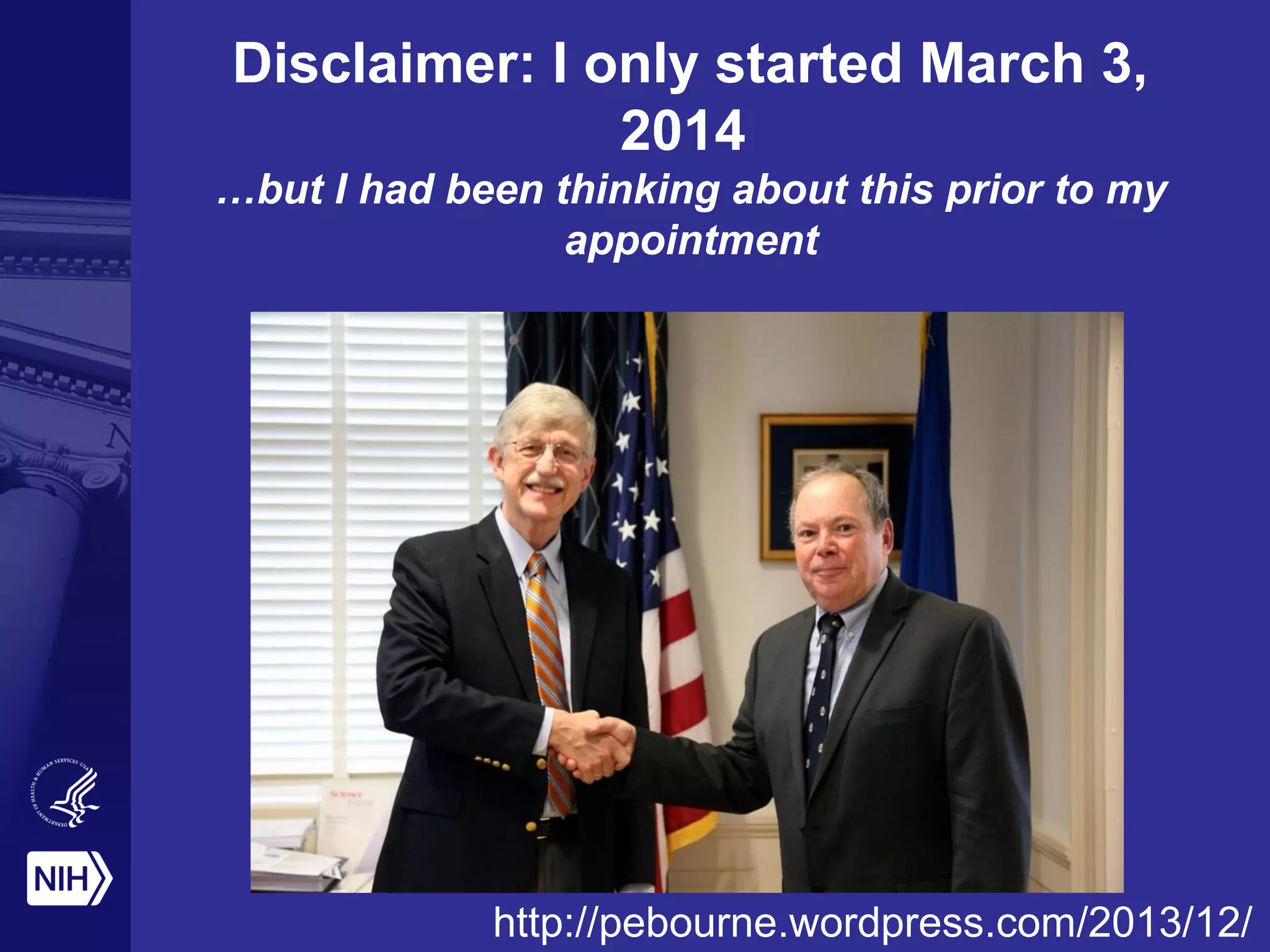 Disclaimer: I only started March 3,
2014
…but I had been thinking about this prior to my
appointment
http://pebourne.wordpress.com/2013/12/
 