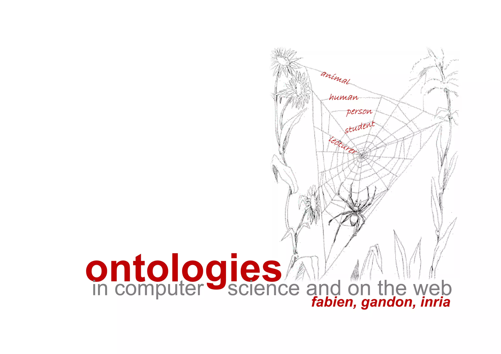 Ontologies in computer science and on the web