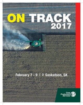 February 7 - 9 | Saskatoon, SK
ON TRACK
2017
 