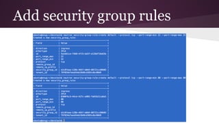 Add security group rules
 