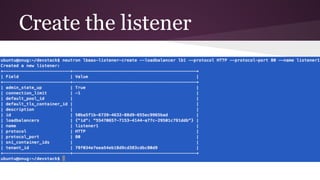 Create the listener
 