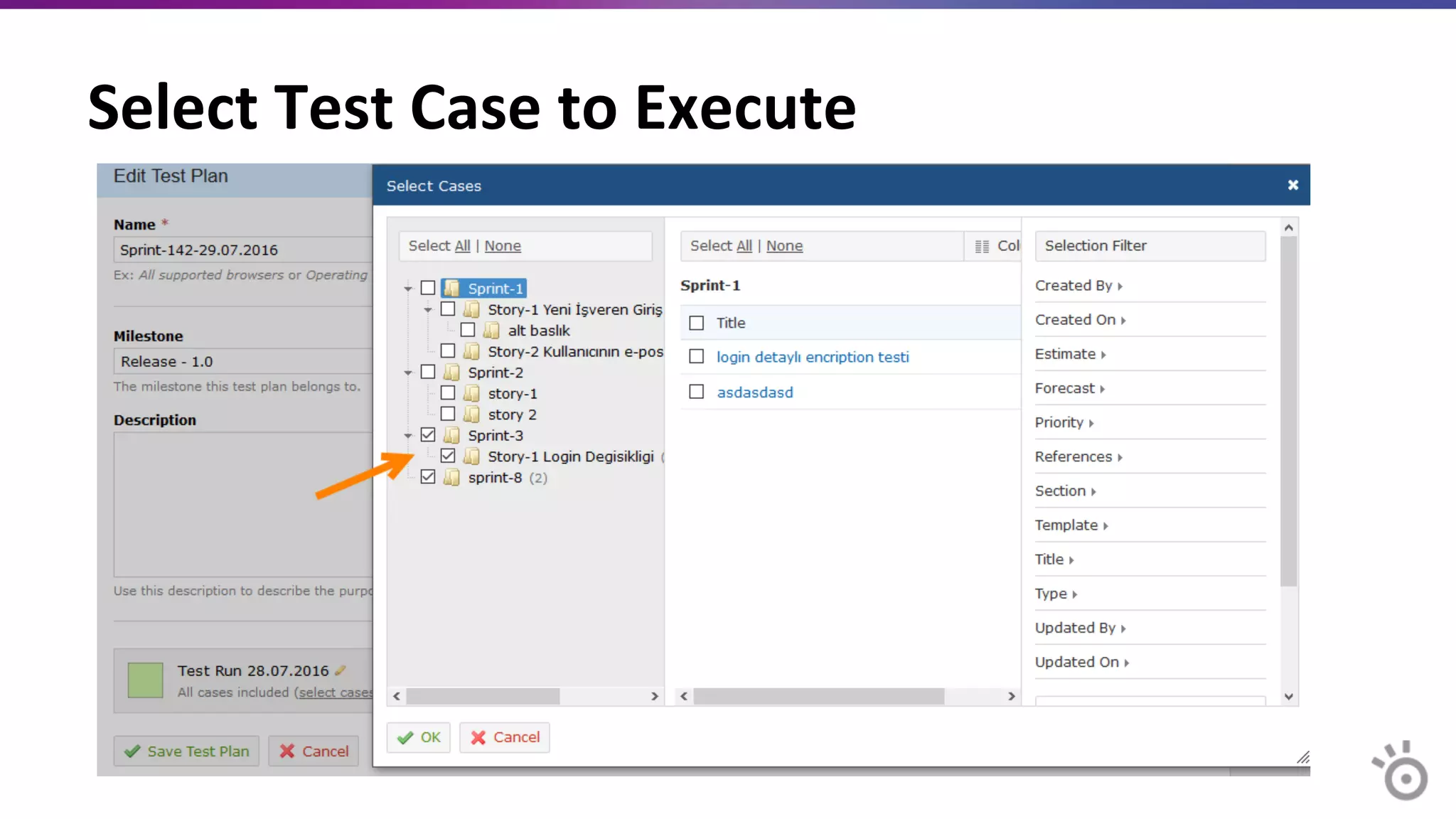 Select	
  Test	
  Case	
  to	
  Execute	
  
 