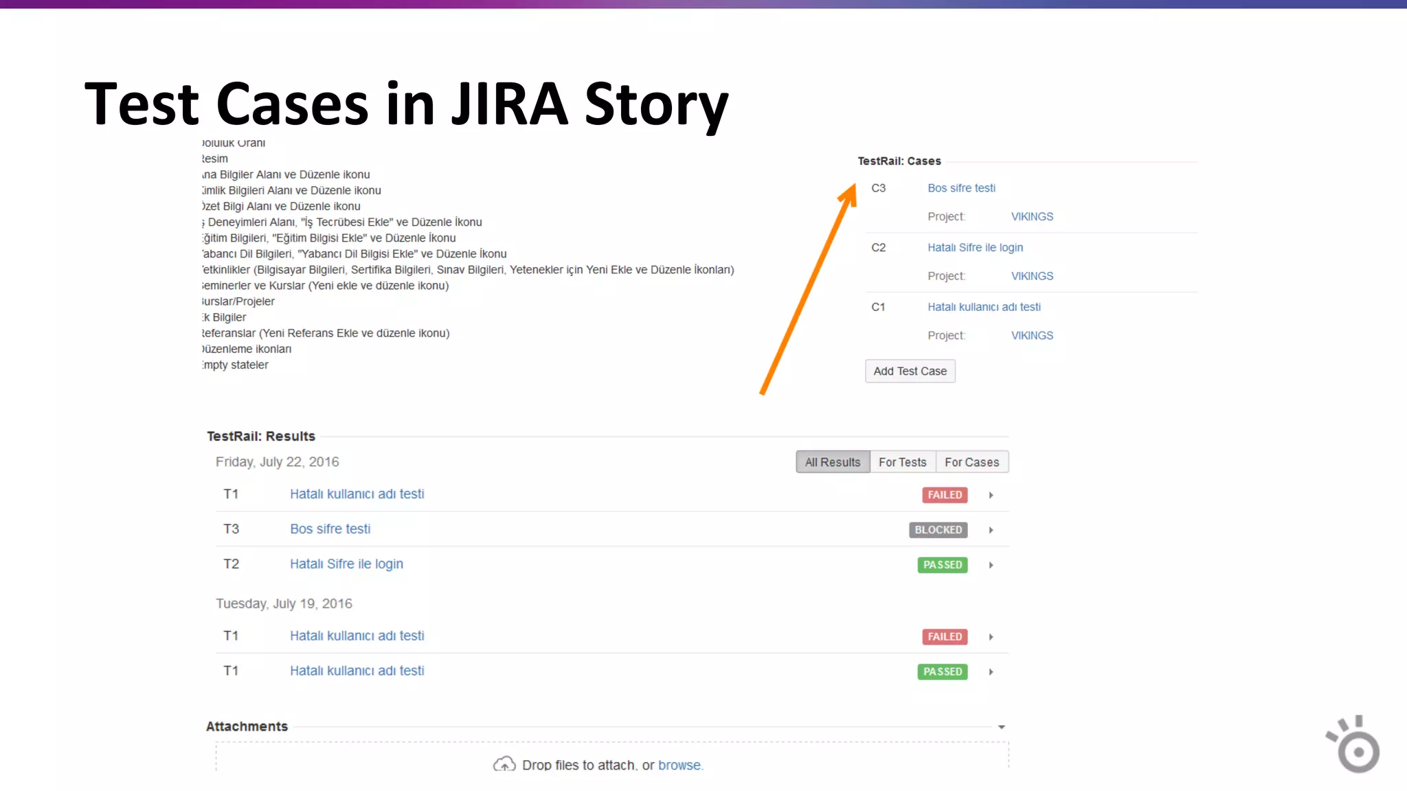 Test	
  Cases	
  in	
  JIRA	
  Story	
  
 