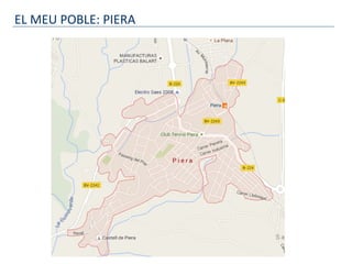 EL MEU POBLE: PIERA
 