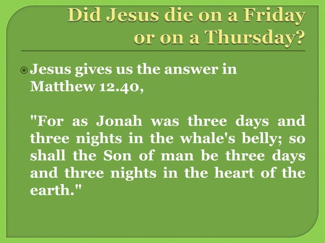 On What Day Of The Week Did Jesus Die