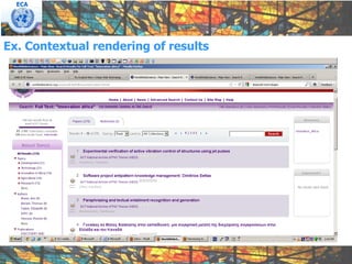 ECA




Ex. Contextual rendering of results
 