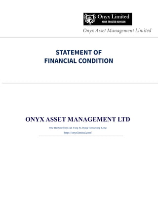Onyx Asset Management Limited
One Harbourfront,Tak Fung St, Hung Hom,Hong Kong
https://onyxlimited.com/
 