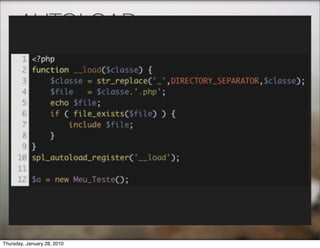 AUTOLOAD




Thursday, January 28, 2010
 