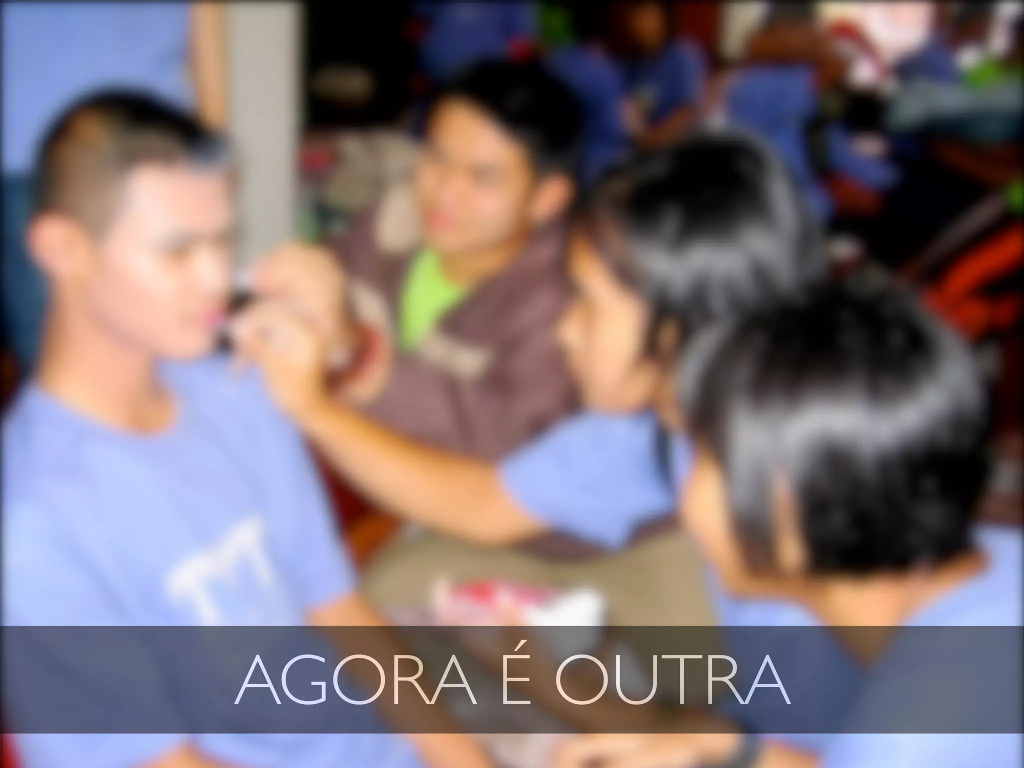 AGORA É OUTRA
 