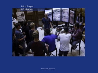 Photo credit, Nick Crowl
Erich Purpur
GIS Librarian
 