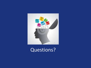Questions?
 
