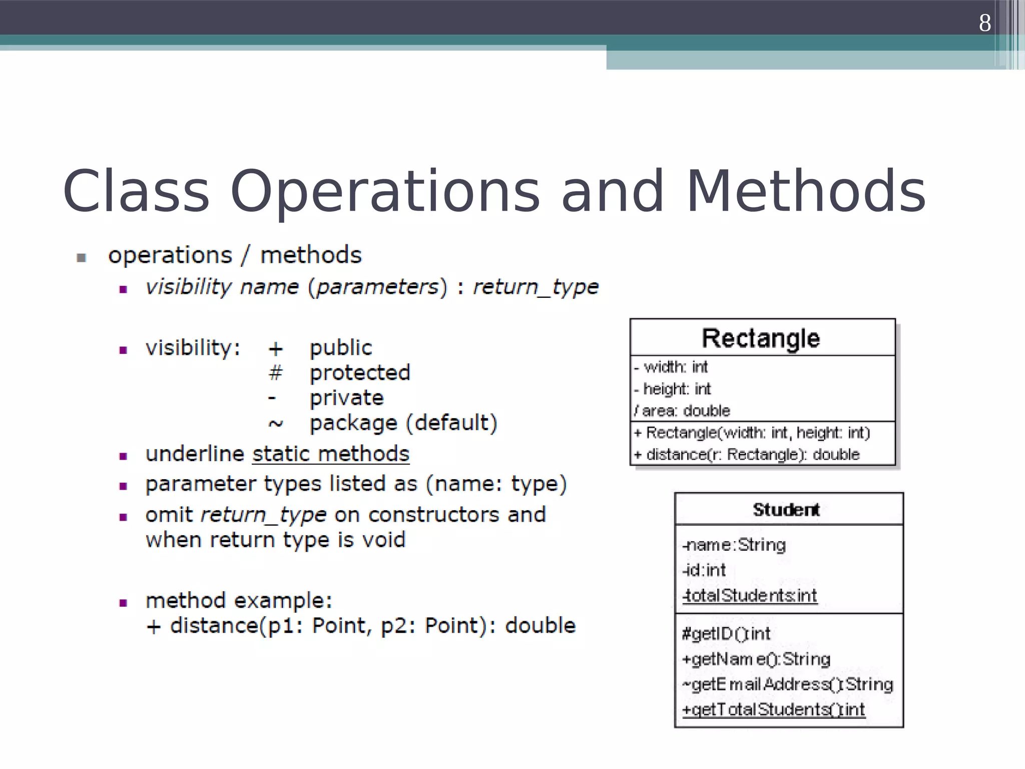 Class Operations and Methods
8
 