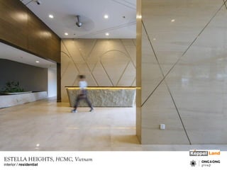 interior / residential
ESTELLA HEIGHTS, HCMC, Vietnam
 
