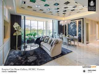Empire City Show Gallery, HCMC, Vietnam
interior / residential
| Asia Pacific Property Awards 2018
Vietnam Residential Interior Show Room
Award Winner
 