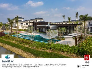 masterplanning • architecture • landscape / residential
Zone 4 Clubhouse 2 | La Maison - Dai Phuoc Lotus, Dong Nai, Vietnam
 