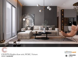interior / residential
CELESTA Heights show unit, HCMC, Vietnam
 
