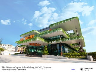 architecture • interior / residential
The Western Capital Sales Gallery, HCMC, Vietnam
Video
 