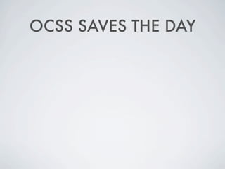 The Cascade, Grids, Headings, and Selectors from an OOCSS Perspective,  Ajax Experience 2009