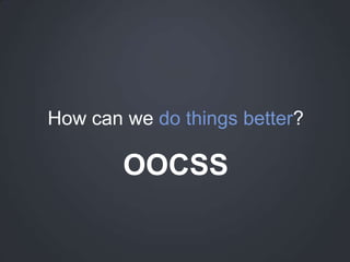 OOCSS in the Real World: A Case Study from the CBC