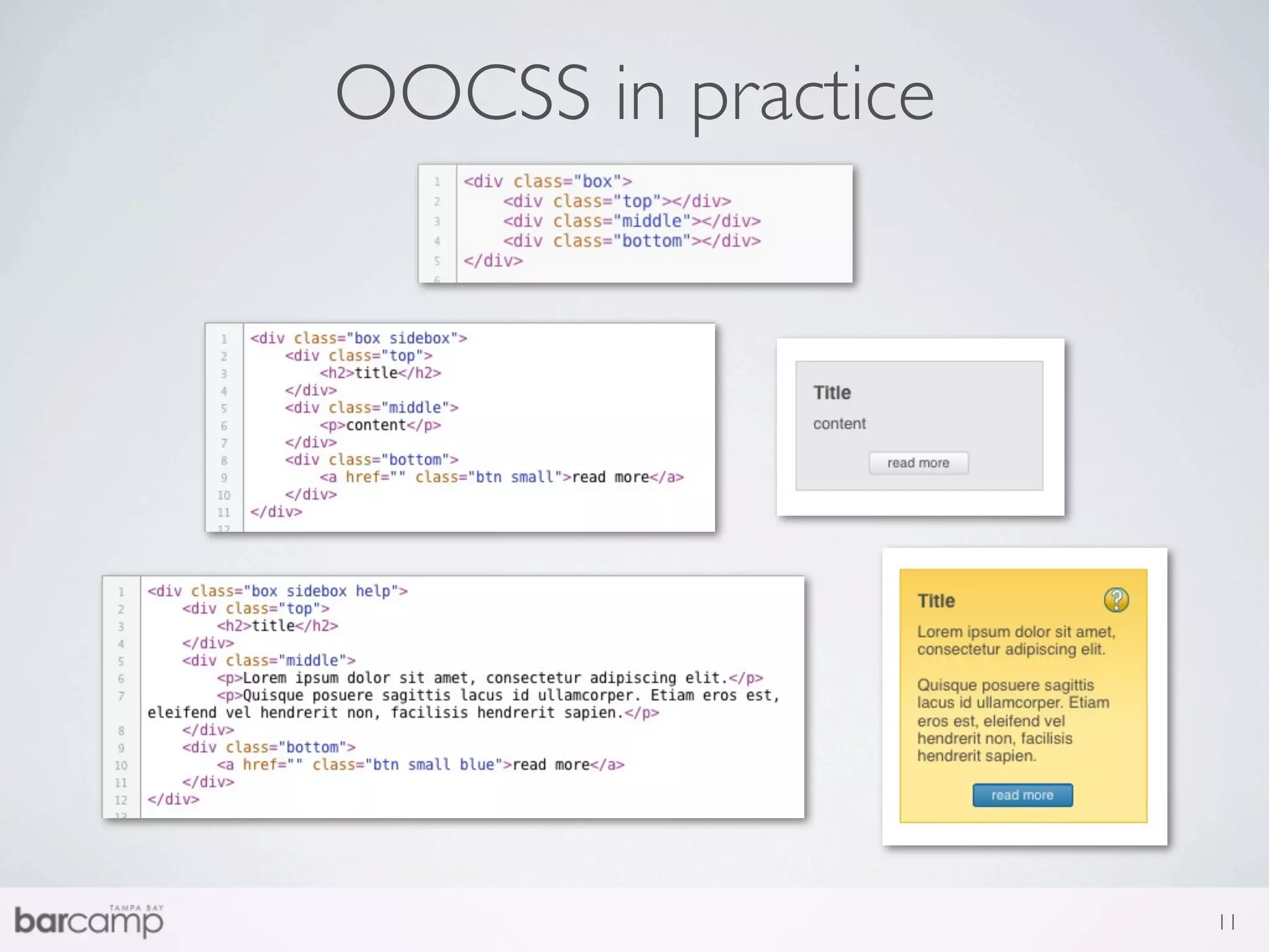 OOCSS in practice




                    11
 