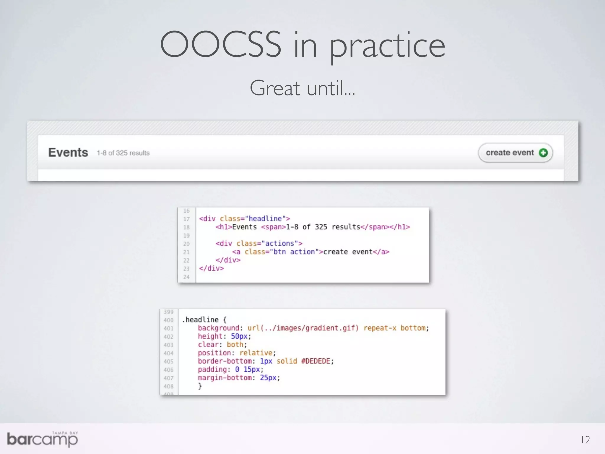 OOCSS in practice
     Great until...




                      12
 