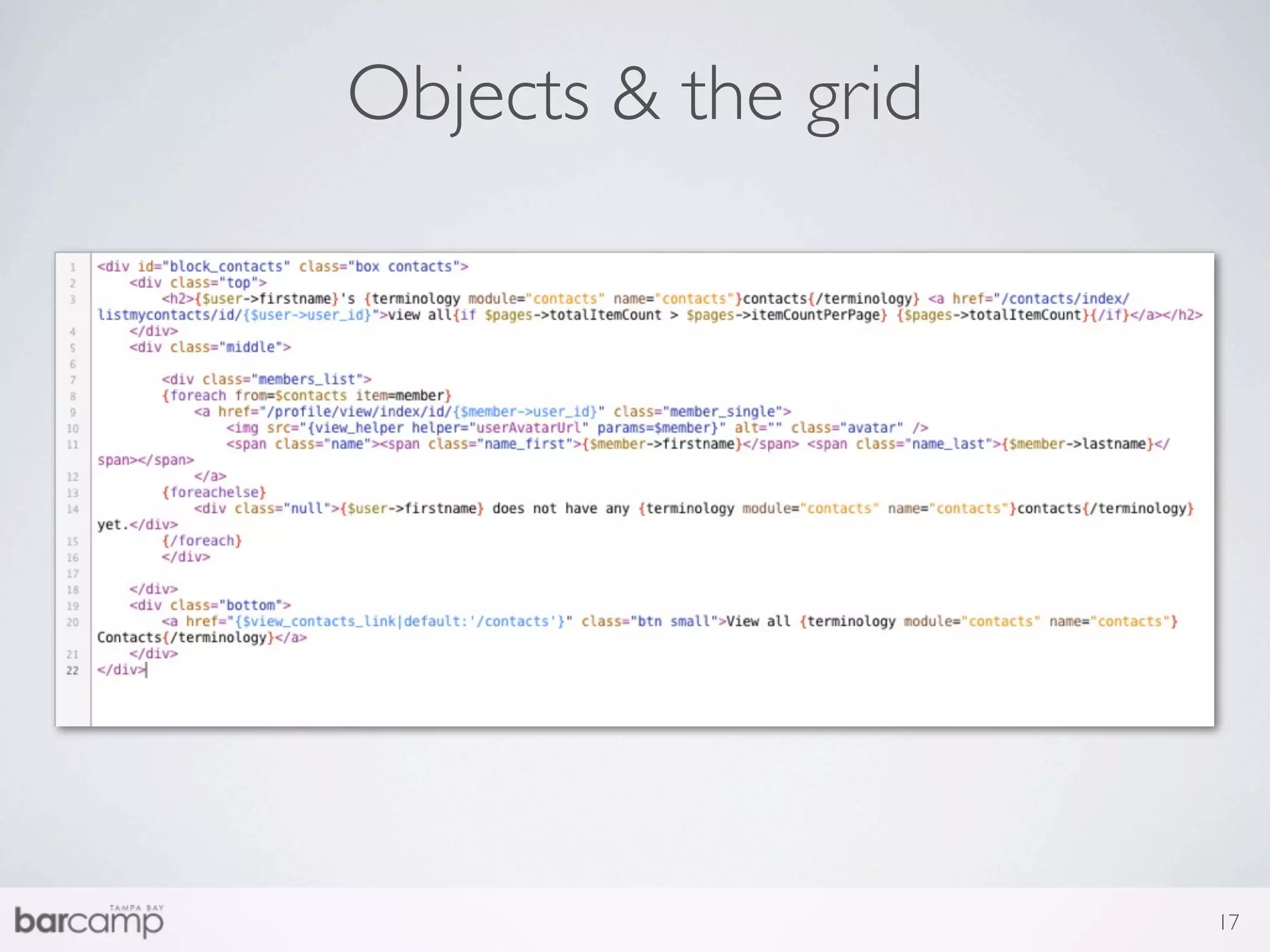 Objects & the grid




                     17
 