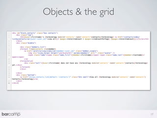 Objects & the grid




                     17
 