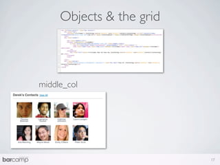 Objects & the grid



middle_col




                          17
 