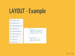 LAYOUT - Example
10 / 24
 