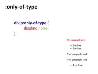:only-of-type

   div p:only-of-type {
         display: none;
   }
 