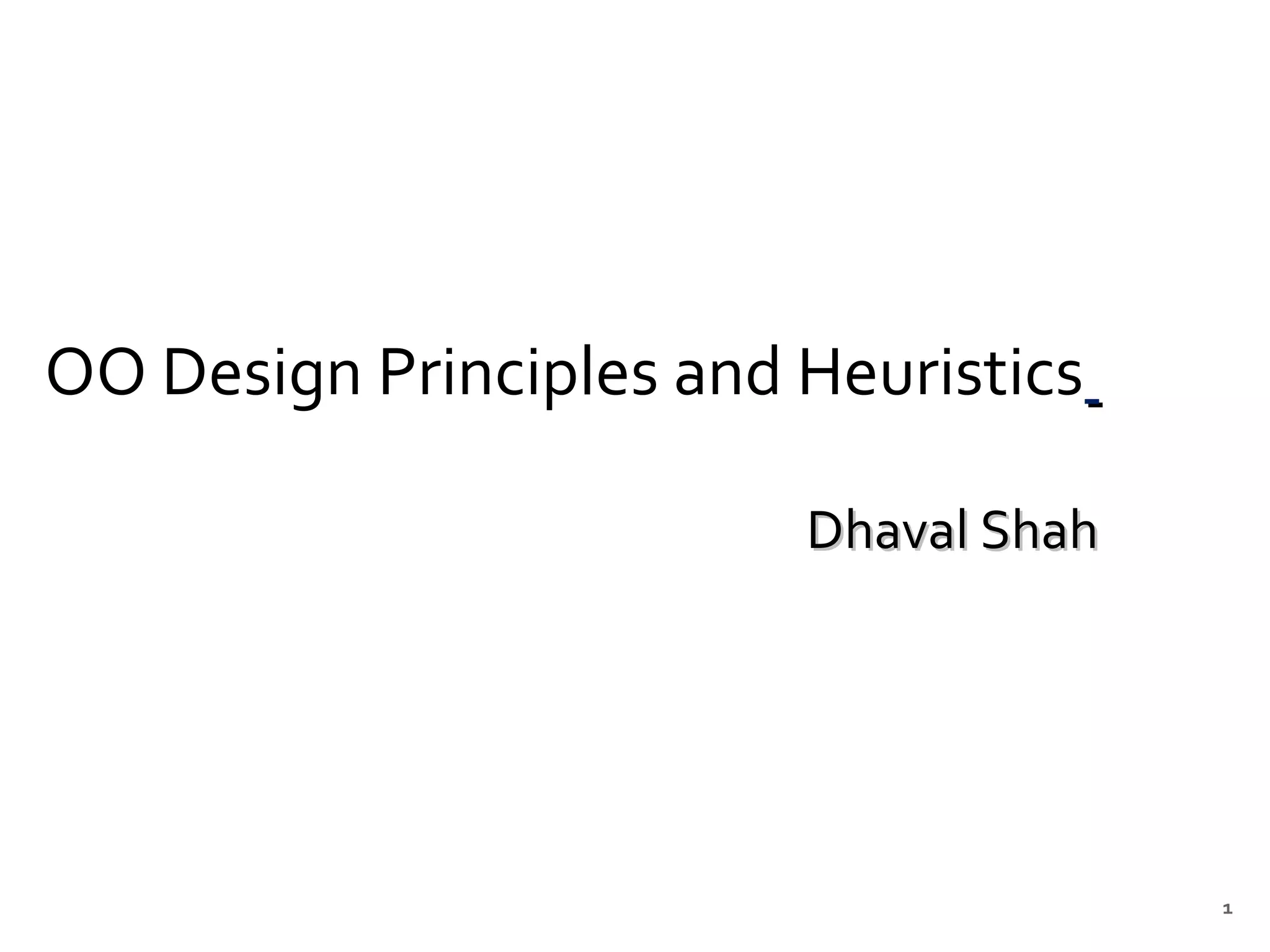 OO design principles & heuristics | PPT