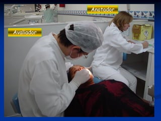 Anotador



Avaliador
 