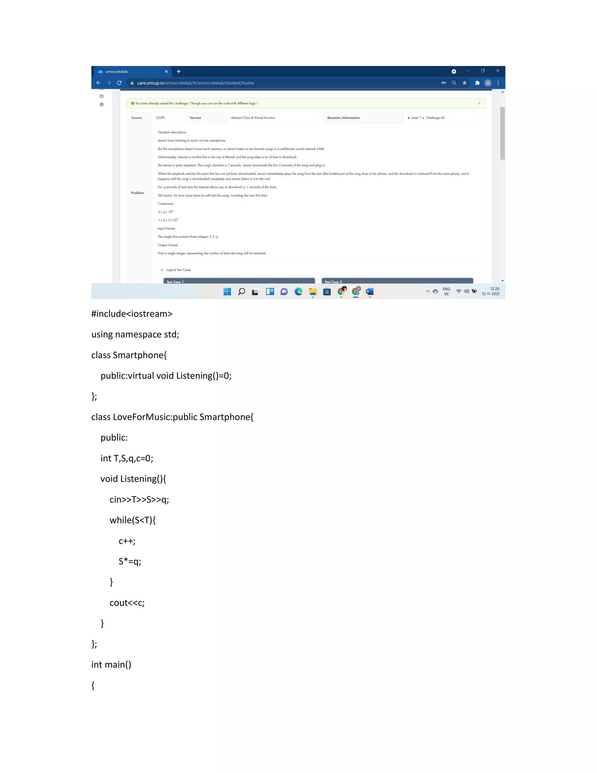 #include<iostream>
using namespace std;
class Smartphone{
public:virtual void Listening()=0;
};
class LoveForMusic:public Smartphone{
public:
int T,S,q,c=0;
void Listening(){
cin>>T>>S>>q;
while(S<T){
c++;
S*=q;
}
cout<<c;
}
};
int main()
{
 