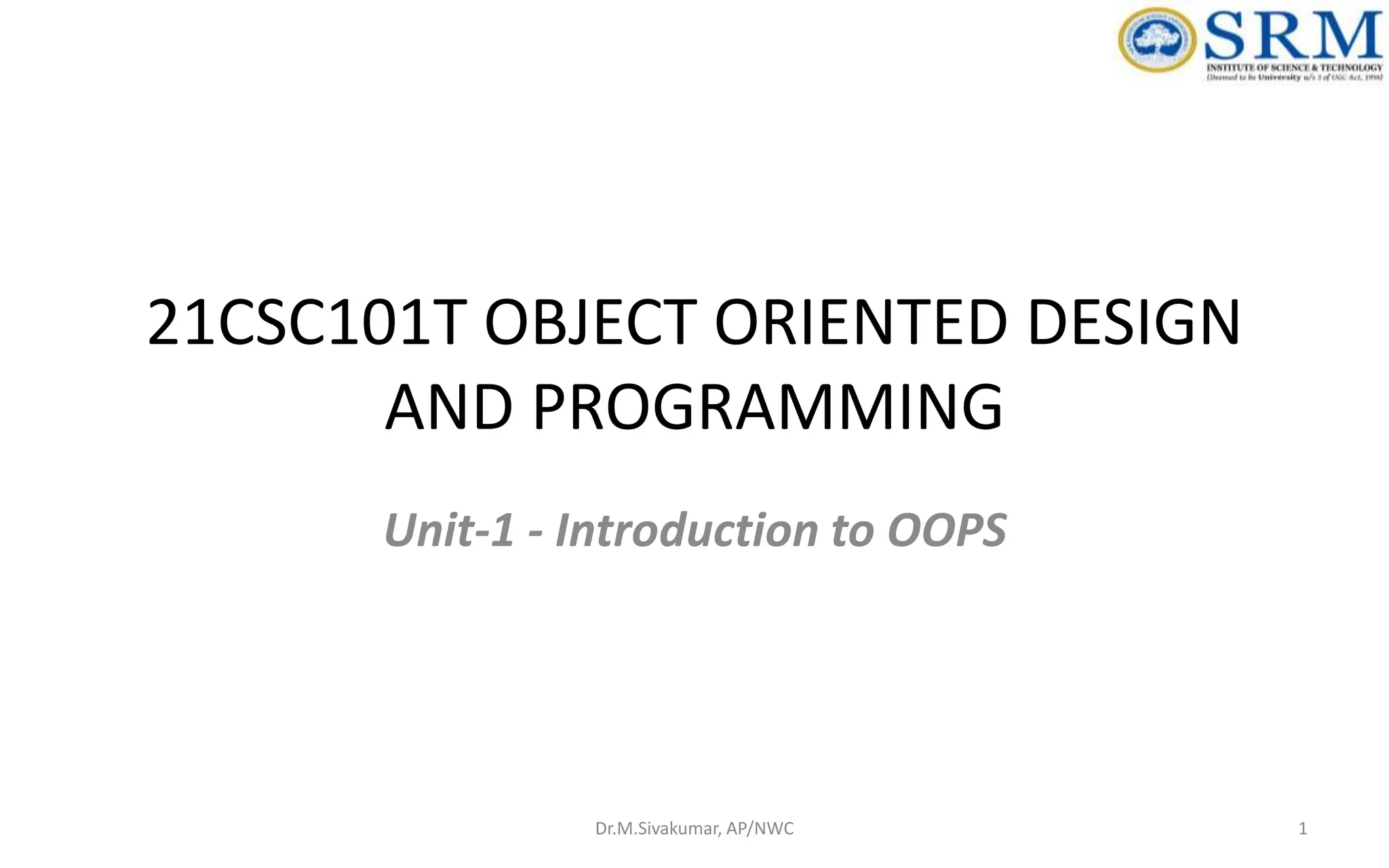 Object Oriented Design and Programming Unit-01 | PPT